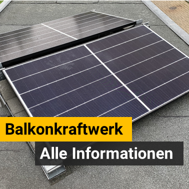 Balkonkraftwerk - Alle Infos